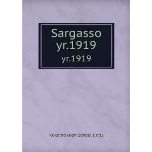  Sargasso. yr.1919 Kokomo High School (Ind.) Books