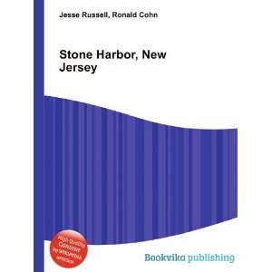  Stone Harbor, New Jersey: Ronald Cohn Jesse Russell: Books