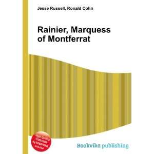  Rainier, Marquess of Montferrat Ronald Cohn Jesse Russell 