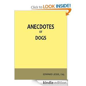 Anecdotes of Dogs (Annotated) Edward Jesse  Kindle Store