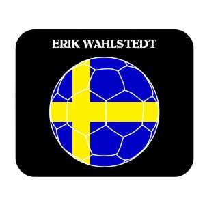  Erik Wahlstedt (Sweden) Soccer Mouse Pad 