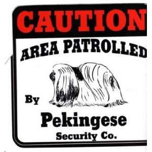  Decal Caution Area Patrolled by Pekingnese Security Company 