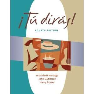   Manual for Tu dirás, 4th [Paperback] Ana Martinez Lage Books