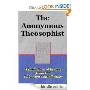 The Anonymous Theosophist Unknown  Kindle Store
