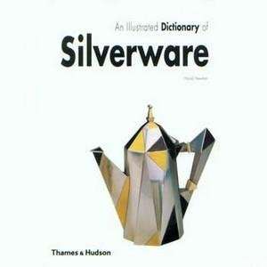 an illustrated dictionary of silverware by newman:  Home 