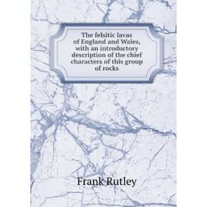   characters of this group of rocks (9785877874510) Frank Rutley Books