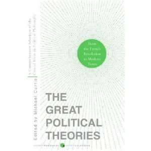  The Great Political Theories, Volume 2 A Comprehensive 