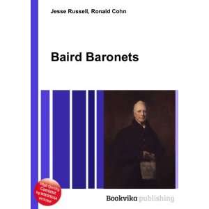  Baird Baronets Ronald Cohn Jesse Russell Books