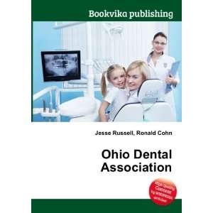  Ohio Dental Association Ronald Cohn Jesse Russell Books