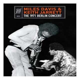  The 1971 Berlin Concert Miles Davis, Keith Jarrett