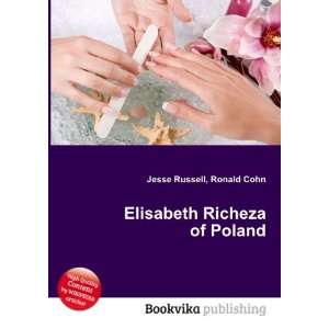    Elisabeth Richeza of Poland Ronald Cohn Jesse Russell Books