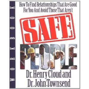  Safe People Workbook [Paperback]: Henry Cloud: Books