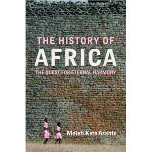    The History of Africa [Paperback] Molefi Kete Asante Books