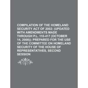  Compilation of the Homeland Security Act of 2002: (updated 