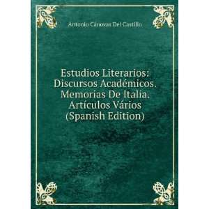 Estudios Literarios Discursos AcadÃ©micos. Memorias De Italia 