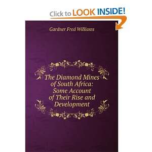  The Diamond Mines of South Africa Some Account of Their 