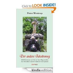 Der andere Jakobsweg (German Edition) Peter Westrup  