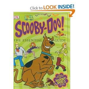  Scooby Doo The Essential Guide [Hardcover] DK Publishing 