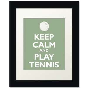   Keep Calm and Play Tennis, framed print (pale green): Home & Kitchen