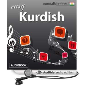  Rhythms Easy Kurdish (Audible Audio Edition) EuroTalk Ltd 