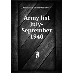   list. July September 1940: Great Britain. Ministry of Defence: Books