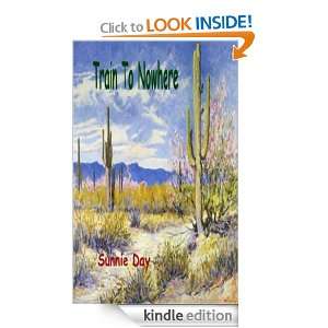 Train to Nowhere Sunnie Day  Kindle Store