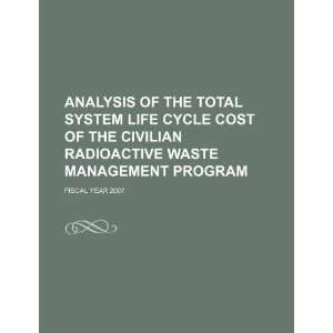   cost of the Civilian Radioactive Waste Management Program: fiscal year