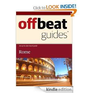 Rome Travel Guide Offbeat Guides  Kindle Store
