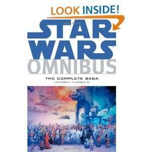 Star Wars Omnibus Episodes I   VI The Complete Saga Archie Goodwin 