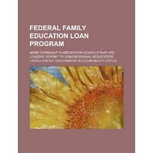  Federal Family Education Loan Program more oversight is 