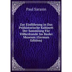   VÃ¶lkerkunde Im Basler Museum (German Edition) Paul Sarasin Books