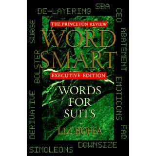  Word Smart Executive ed Words for Suits (Princeton Review 