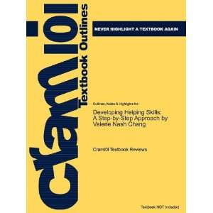 Studyguide for Developing Helping Skills A Step by Step Approach by 