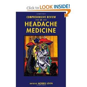  Comprehensive Review of Headache Medicine (Headache 