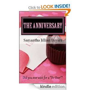 The Anniversary (Christian Romance) Samantha Jillian Bayarr  