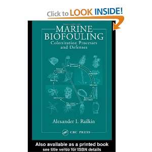  Marine Biofouling Colonization Processes and Defenses 