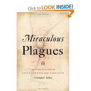  Miraculous Plagues: An Epidemiology of Early New England 