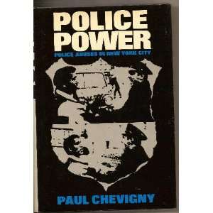  Police Power Police Abuses in New York City 