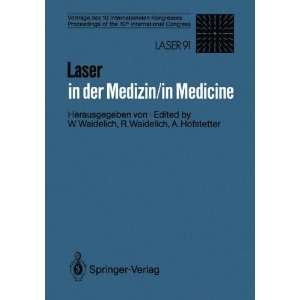  Laser in der Medizin/ Laser in Medicine Vorträge des 10 
