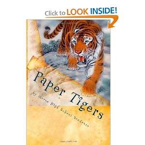    Paper Tigers (9781463520823): Morse High School Students: Books
