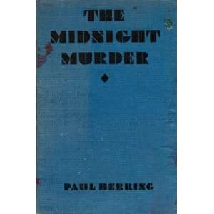  The Midnight murder: Paul Herring: Books