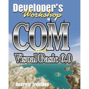   to Com and Visual Basic 6.0 (9781556227059) Andrew Troelsen Books