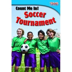  Count Me In Soccer Tournament (Time for Kids Nonfiction 