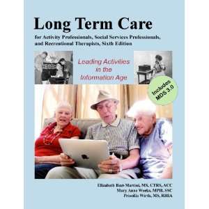  Long Term Care for Activity Professionals, Social Services 