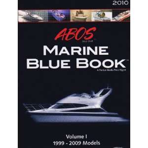 ABOS Marine Blue Book 2010: 1999   2009 Models: Penton Media 