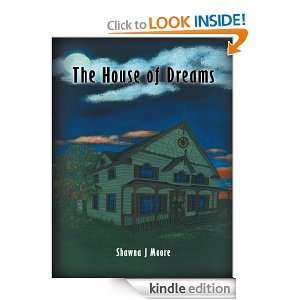 The House of Dreams Shawna J Moore  Kindle Store