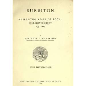  Surbiton; Thirty Two Years Of Local Self Government, 1855 