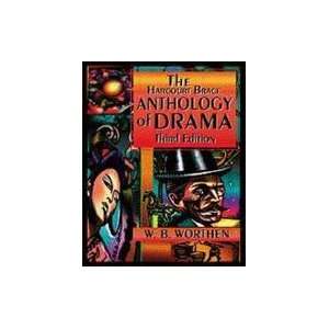  Harcourt Brace Anthology of Drama 3RD EDITION Books