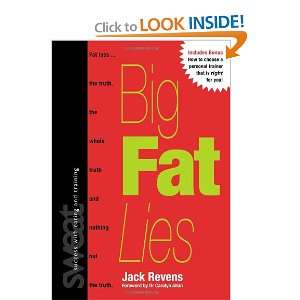  Big Fat Lies: Fat loss  the truth, the whole truth and 
