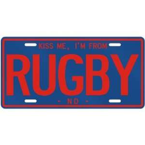 NEW  KISS ME , I AM FROM RUGBY  NORTH DAKOTALICENSE PLATE SIGN USA 